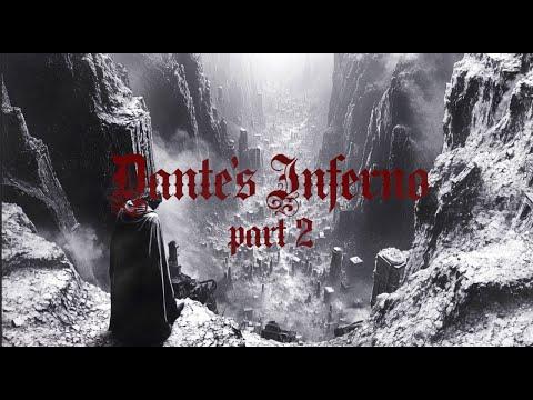 THE DIVINE COMEDY - INFERNO - part two