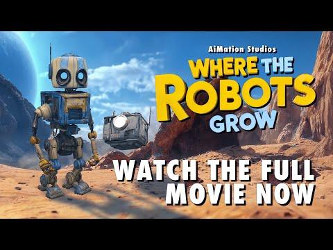 Where The Robots Grow