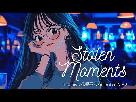Stolen Moments