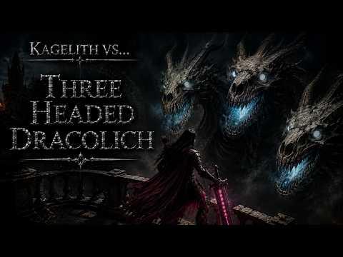 Kagelith vs Three Headed Dracolich -- Dark Fantasy