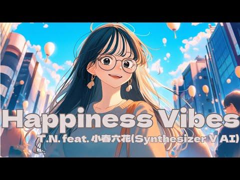 Happiness Vibes