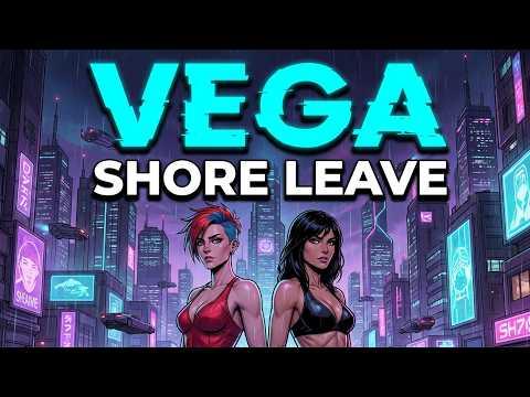VEGA Season 4 Ep. 9 (SHORE LEAVE) - Cyberpunk Short Film
