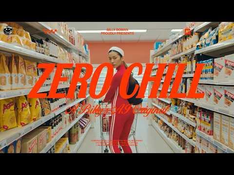 "ZERO CHILL" A Billy's AI Original: Billy Boman AI Productions: