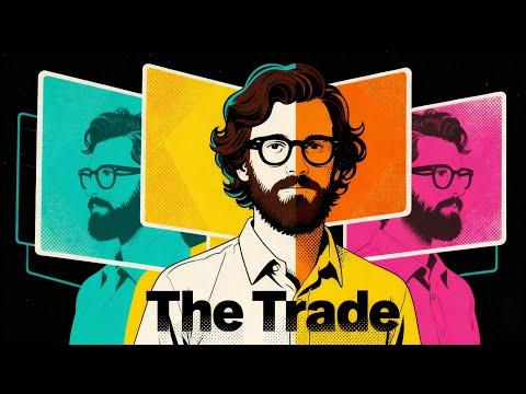 “The Trade”