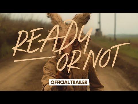 Ready or Not