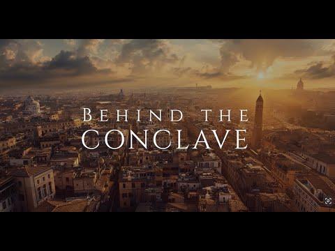 BEHIND THE CONCLAVE