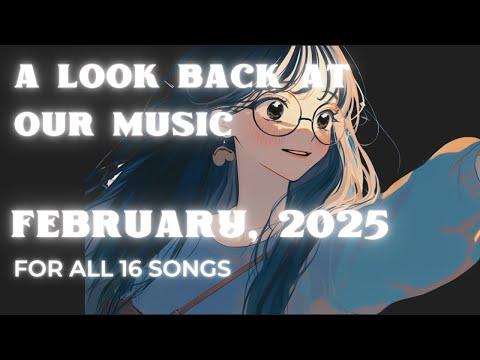 Look back our music February 2025