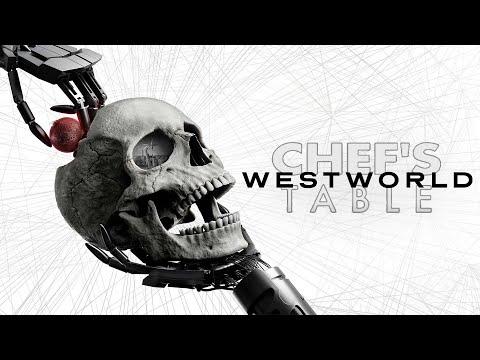Chef's Table: Westworld