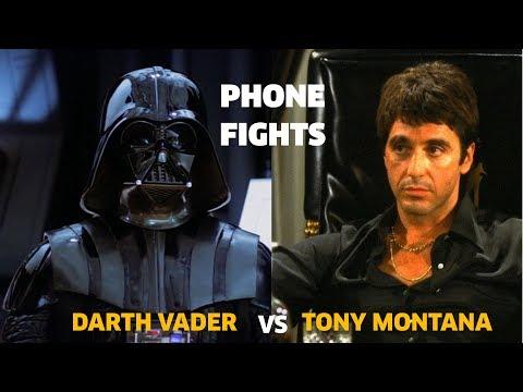 PHONE FIGHTS : Darth Vader vs Tony Montana