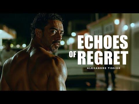 Echoes of Regret