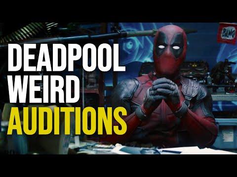 DEADPOOL WEIRD AUDITIONS