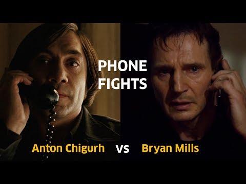 PHONE FIGHTS : Anton Chigurh vs Bryan Mills