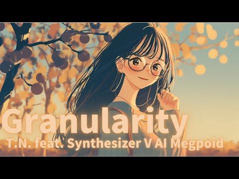 Granularity