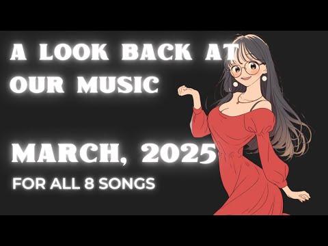 Look back our music March, 2025