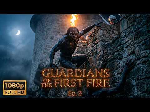 Guardians of the First Fire - Ep. 3