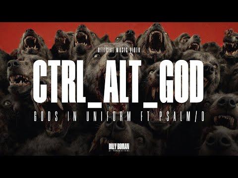 CTRL_ALT_GOD - GODS IN UNIFORM FT PSALM/0