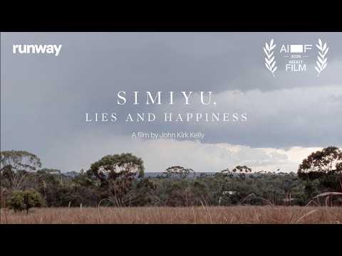 Simiyu, Lies and Happiness