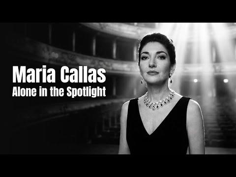 Maria Callas: Alone in the Spotlight