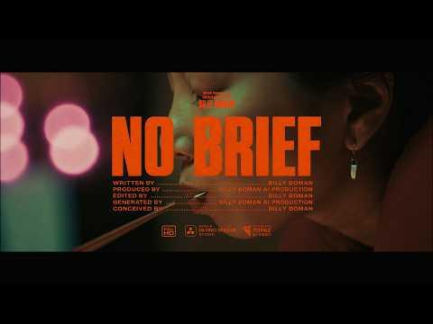 "NO BRIEF" A Billy's AI Originals: Billy Boman AI Productions